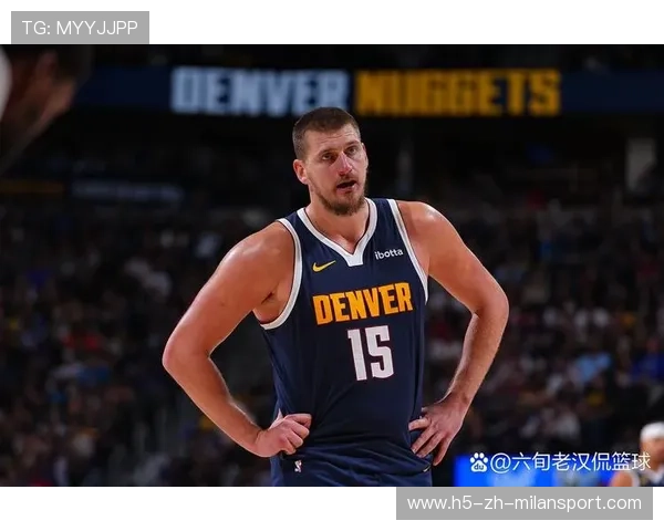 约基奇助攻队友空位三分得手，掘金攻势不止